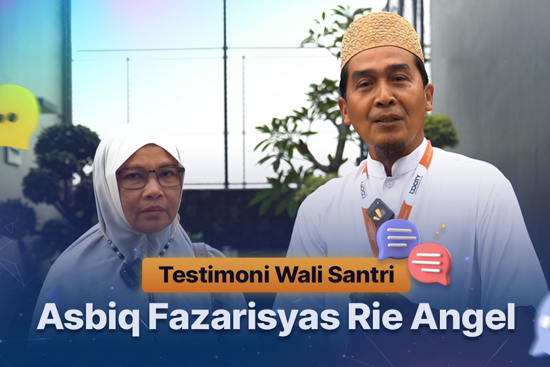 Testimoni-Wali-Santri-Asbiq-Bina-Qurani-Islamic-Boarding-School